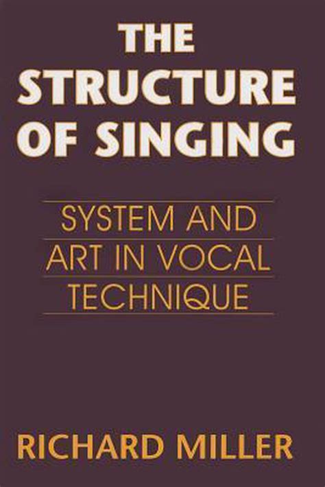 structure of singing richard miller|richard miller wikipedia.